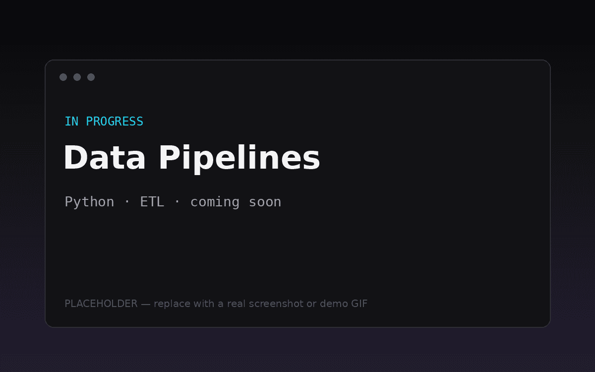 Teaser card for an upcoming data pipelines project with Python and ETL